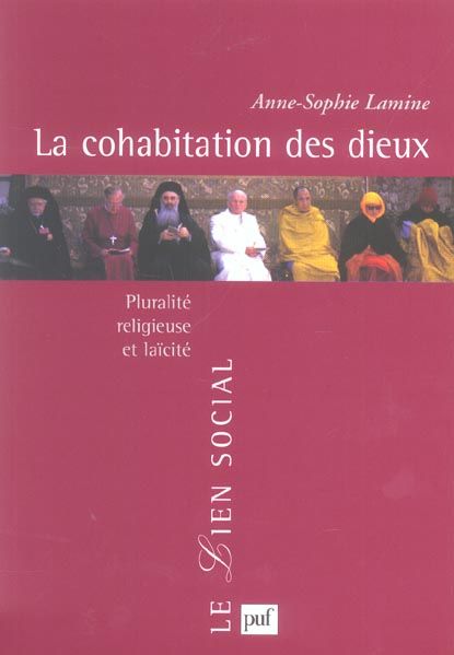 Emprunter La cohabitation des Dieux. Pluralité religieuse et laïcité livre