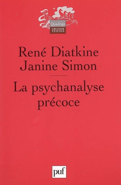 Emprunter La psychanalyse précoce. Le processus analytique chez l'enfant livre