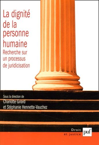 Emprunter La dignité de la personne humaine. Recherche sur un processus de juridicisation livre