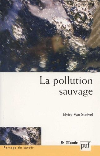 Emprunter La pollution sauvage livre