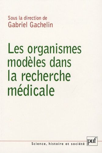 Emprunter Les organismes modèles dans la recherche médicale livre