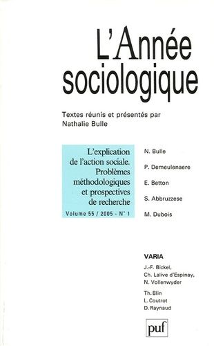 Emprunter L'année sociologique N° 1, Volume 55, 2005 : L'explication de l'action sociale. Problèmes méthodolog livre