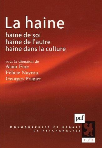 Emprunter La haine. Haine de soi, haine de l'autre, haine dans la culture livre