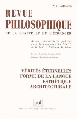 Emprunter Revue philosophique N° 2, Avril 2006 : Vérités éternelles, forme de la langue, esthétique architectu livre