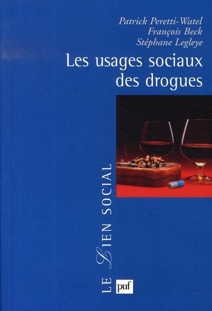 Emprunter Les usages sociaux des drogues livre