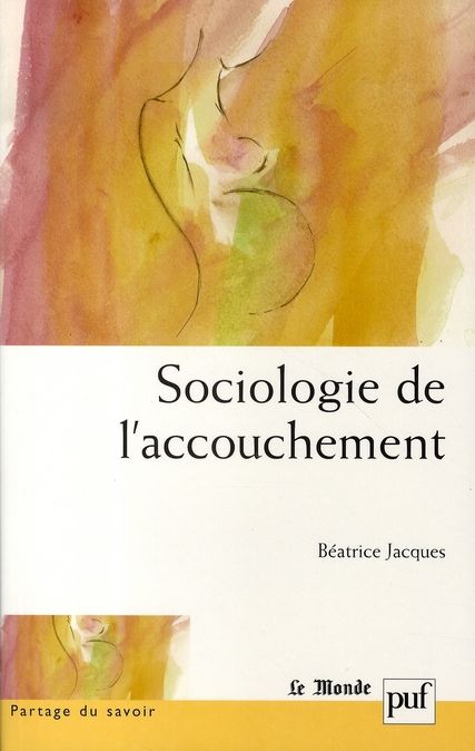 Emprunter Sociologie de l'accouchement livre