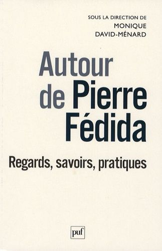 Emprunter Autour de Pierre Fédida. Regards, savoirs, pratiques livre