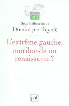 Emprunter L'extrême gauche, moribonde ou renaissante ? livre