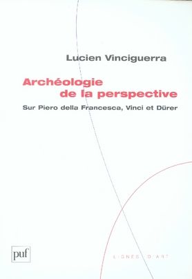 Emprunter Archéologie de la pespective. Sur Piero della Francesca, Vinci, Dürer livre