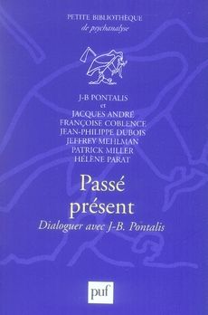 Emprunter Passé présent. Dialoguer avec J.-B. Pontalis livre