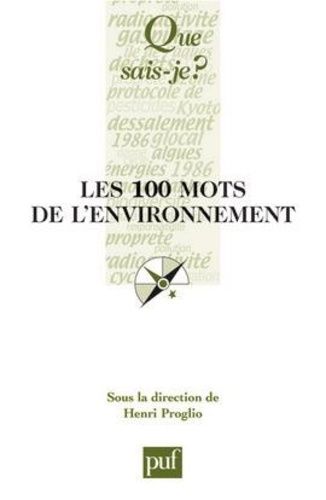 Emprunter Les 100 mots de l'environnement livre