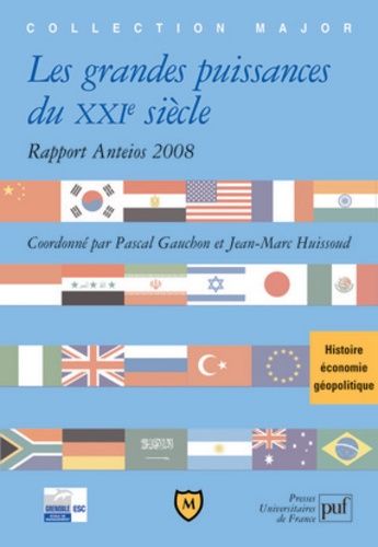 Emprunter Les grandes puissances du XXIe siècle. Rapport Anteios 2008 livre