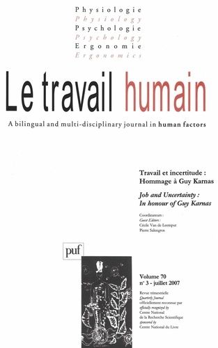 Emprunter Le travail humain Volume 70 N° 3, Juillet 2007 : Travail et incertitude : Hommage à Guy Karnas livre