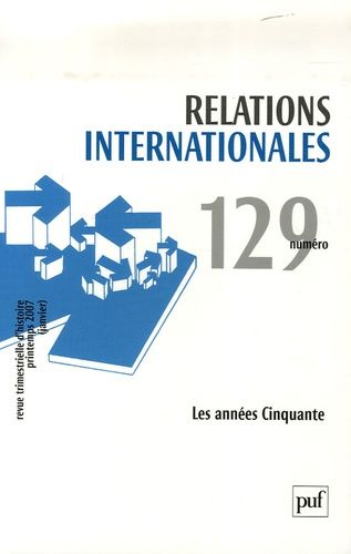 Emprunter Relations internationales N° 129, Printemps 2007 : Les années Cinquante livre