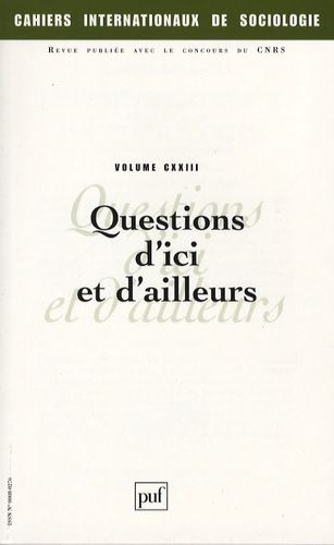 Emprunter Cahiers internationaux de sociologie N° 123, Juillet-Décembre 2007 : Questions d'ici et d'ailleurs livre