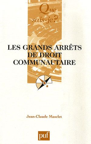 Emprunter Les grands arrêts de droit communautaire. Cour de justice des Communautés européennes, Conseil const livre