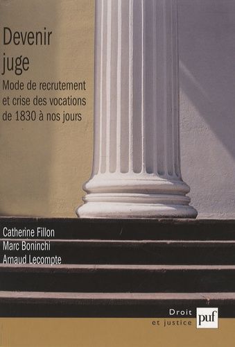 Emprunter Devenir juge. Modes de recrutement et crise des vocations de 1830 à nos jours livre