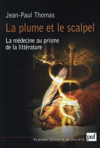 Emprunter La plume et le scalpel. La médecine au prisme de la littérature livre