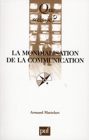 Emprunter La mondialisation de la communication. 5e édition livre