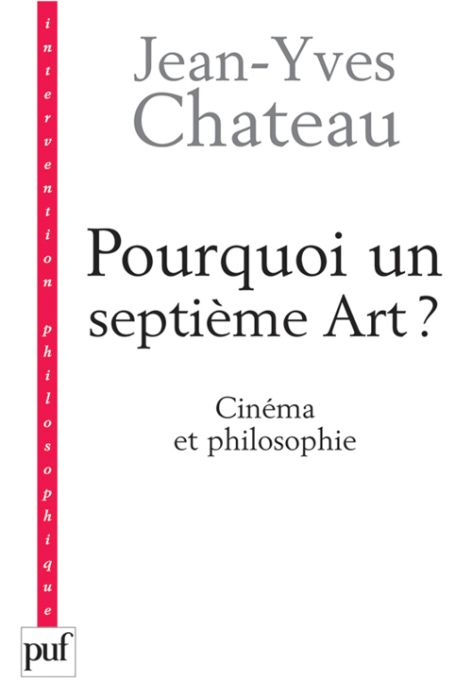 Emprunter Pourquoi un septième Art ? Cinéma et philosophie livre