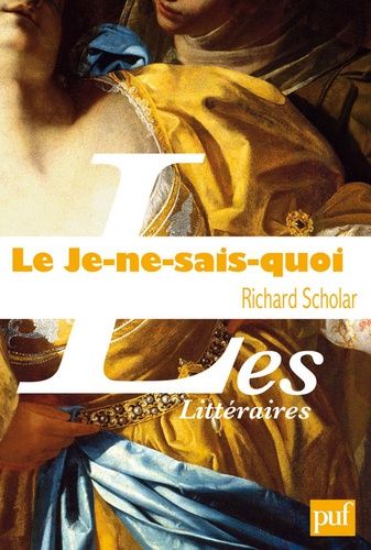 Emprunter Le Je-ne-sais-quoi. Enquête sur une énigme livre