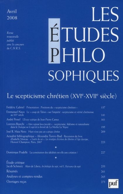 Emprunter Les études philosophiques N° 2, Avril 2008 : Le scepticisme chrétien (XVIe-XVIIe siècle) livre