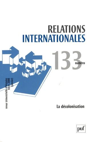 Emprunter Relations internationales N° 133, Hiver 2008 (janvier) : La décolonisation livre