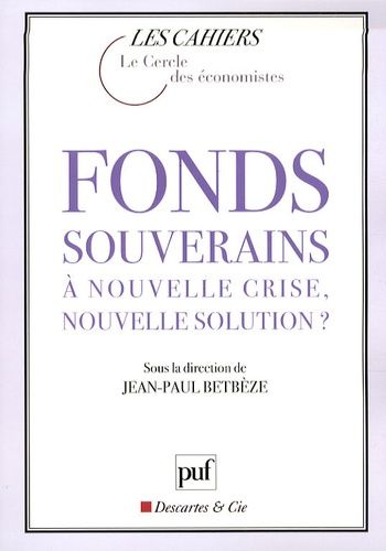 Emprunter Fonds souverains : à nouvelle crise, nouvelle solution ? livre