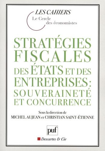 Emprunter Stratégies fiscales des Etats et des entreprises : souveraineté et concurrence livre