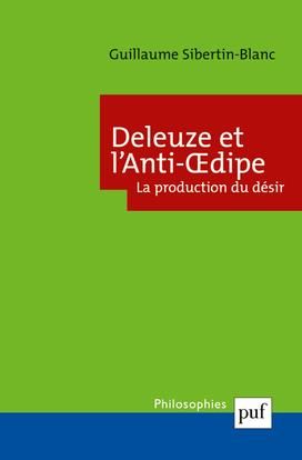 Emprunter Deleuze et l'anti-Oedipe. La production du désir livre