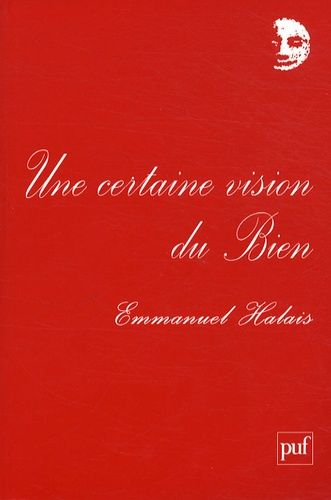 Emprunter Une certaine vision du Bien livre