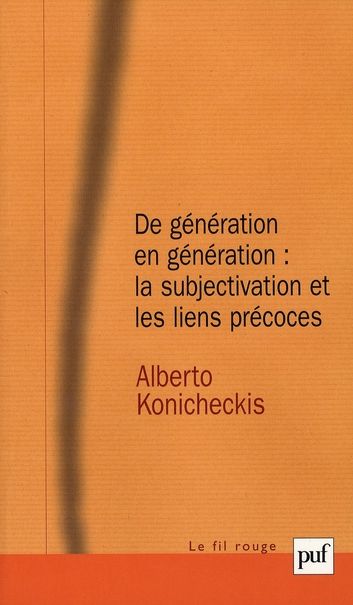 Emprunter De génération en génération : la subjectivation et les liens précoces livre