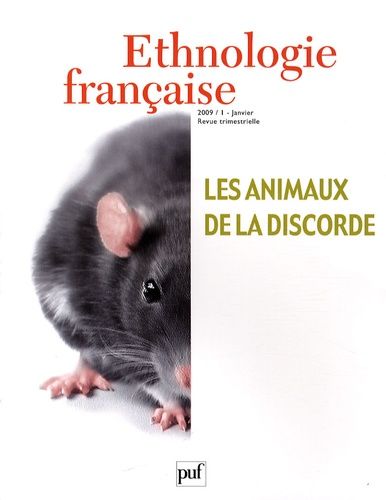 Emprunter Ethnologie française N° 1, Janvier 2009 : Les animaux de la discorde livre