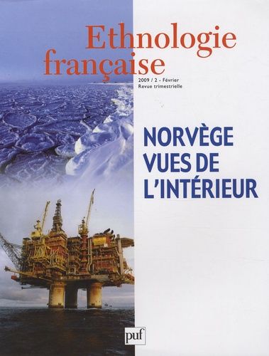 Emprunter Ethnologie française N° 2, Avril-Juin 2009 : Norvège, vues de l'intérieur livre