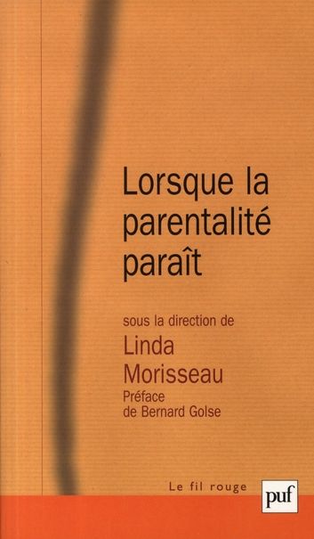 Emprunter Lorsque la parentalité paraît. Texte de la 7e Réunion de la Société Marcé francophone en partenariat livre