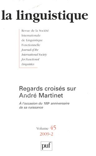 Emprunter La linguistique N° 45-2 : Regards croisés sur André Martinet livre