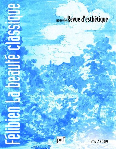 Emprunter Nouvelle revue d'esthétique N° 4/2009 : Félibien, la beauté classique livre