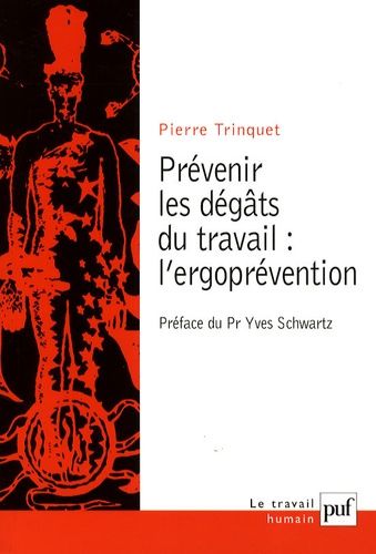 Emprunter Prévenir les dégâts du travail : l'ergoprévention livre