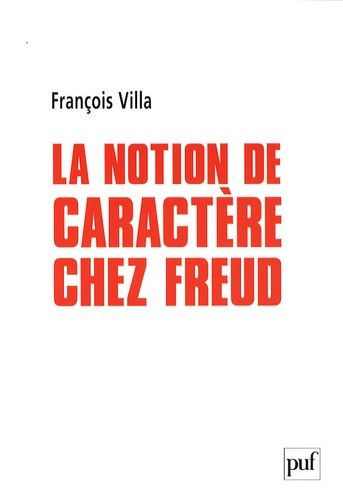 Emprunter La notion de caractère chez Freud livre