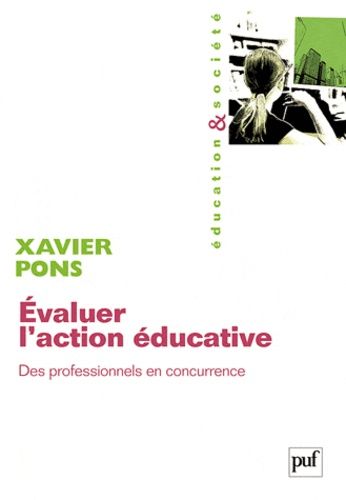 Emprunter Evaluer l'action éducative. Des professionnels en concurrence livre