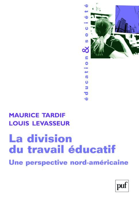 Emprunter La division du travail éducatif. Une perspective nord-américaine livre