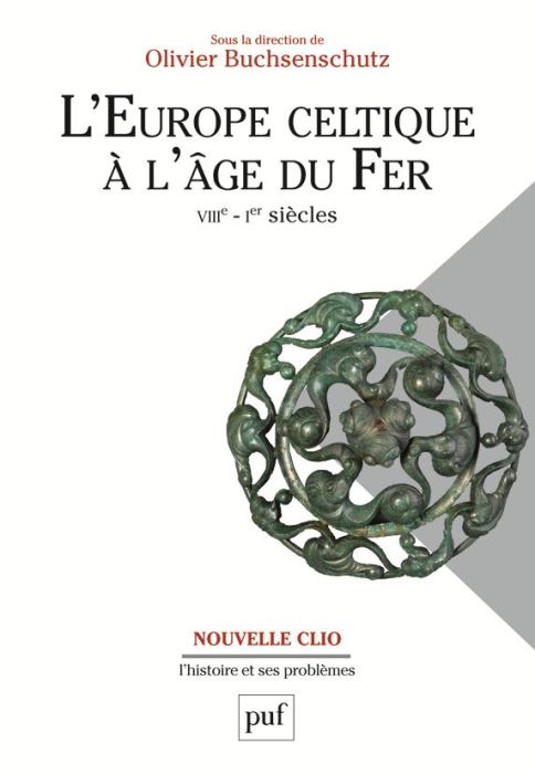 Emprunter L'Europe celtique à l'âge du Fer (VIIIe - Ier siècles) livre