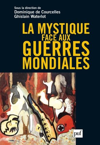 Emprunter La mystique face aux guerres mondiales livre