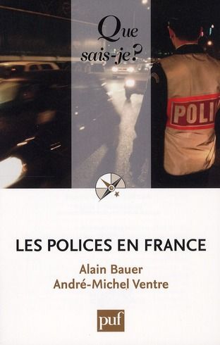 Emprunter Les polices en France. Sécurité publique et opérateurs privés, 3e édition livre