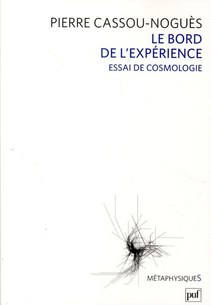 Emprunter Le Bord de l'expérience. Essai de cosmologie livre