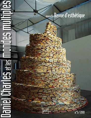 Emprunter Nouvelle revue d'esthétique N° 5/2010 : Daniel Charles, et les mondes multiples livre