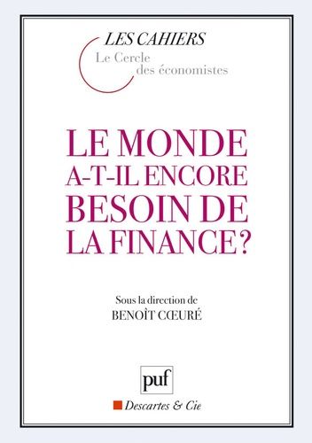 Emprunter Le monde a-t-il encore besoin de la finance ? livre