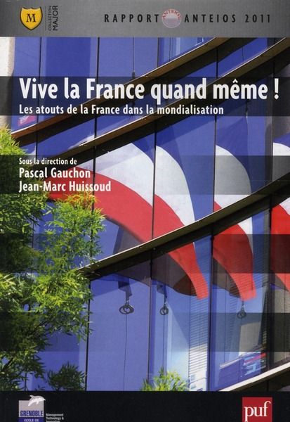 Emprunter Vive la France quand même ! Les atouts de la France dans la mondialisation livre