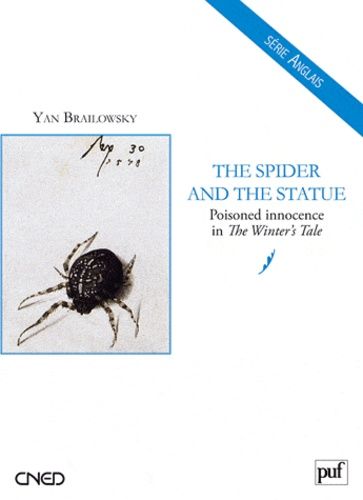 Emprunter The Spider and the Statue : Poisoned Innocence in The Winter's Tale livre