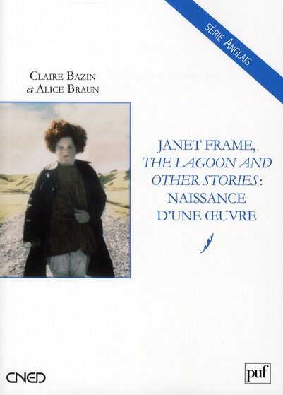 Emprunter Janet Frame, the lagoon and other stories : naissance d'une oeuvre livre